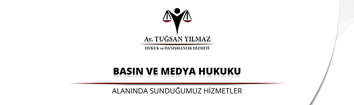 basın ve medya hukuku
