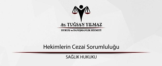 Hekimlerin Cezai Sorumluluğu