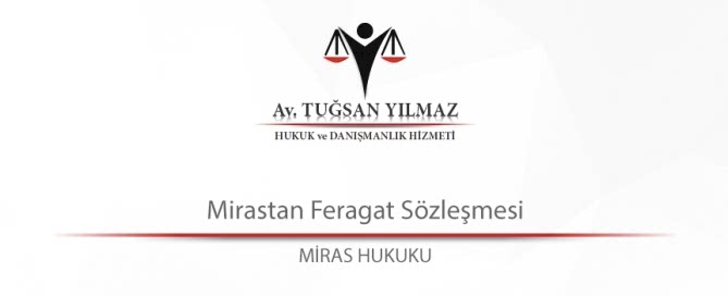 Mirastan Feragat Sözleşmesi