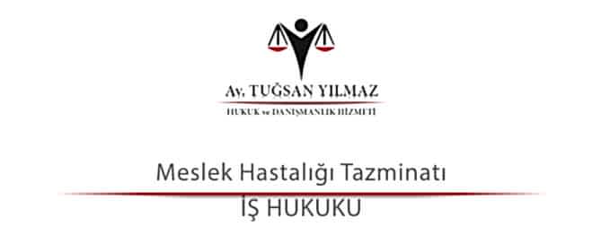 Meslek Hastalığı Tazminatı
