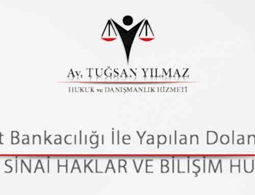 İnternet Bankacılığı İle Yapılan Dolandırıcılık