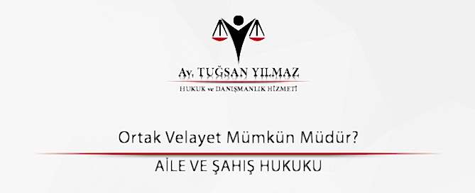 Ortak Velayet Mümkün Müdür?