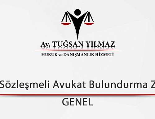 Şirketlerde Sözleşmeli Avukat Bulundurma Zorunluluğu