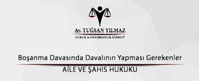 Boşanma Davasında Davalının Yapması Gerekenler